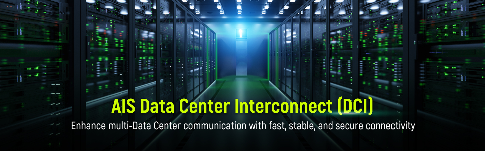 AIS Data Center Interconnect (DCI)
